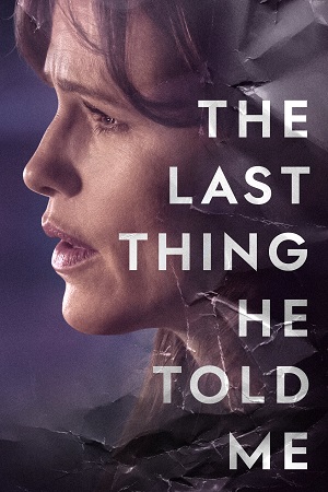 The Last Thing He Told Me 2023 poster